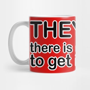 Pronouns: THEY/SHE - there is no excuse to get it wrong *custom* Mug